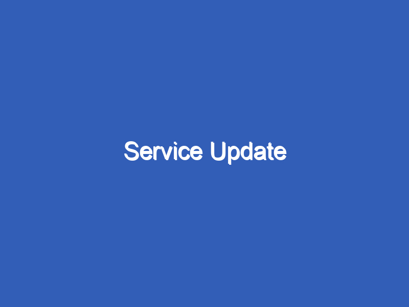 Service Update